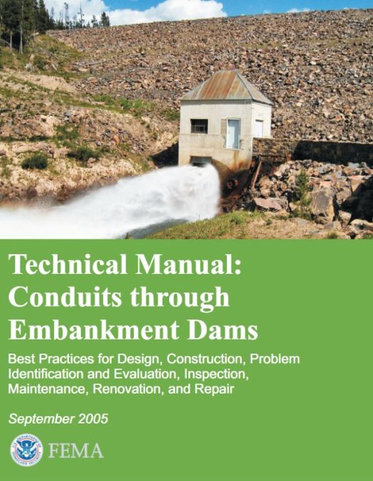 Technical Manual Conduits Through Embankment Dams Fema P Asdso